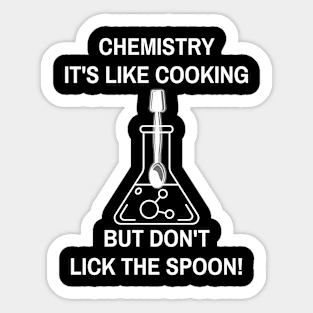 Chemist Science cooking humor Chemistry Sticker